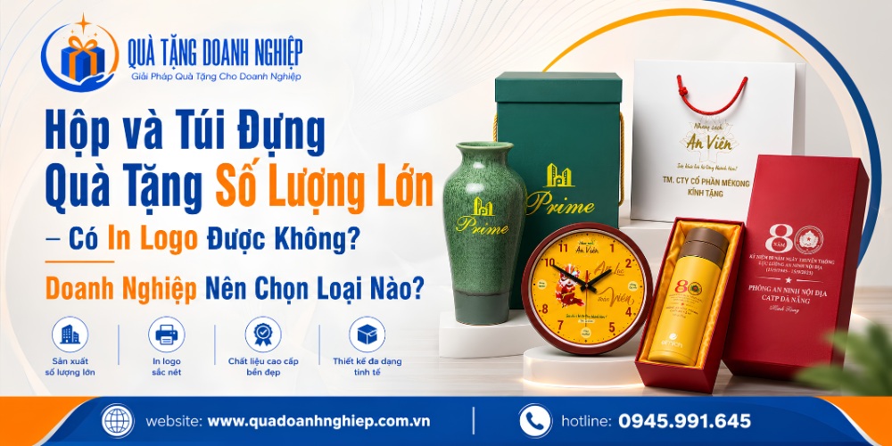 Hộp quà tặng và túi đựng in logo thương hiệu