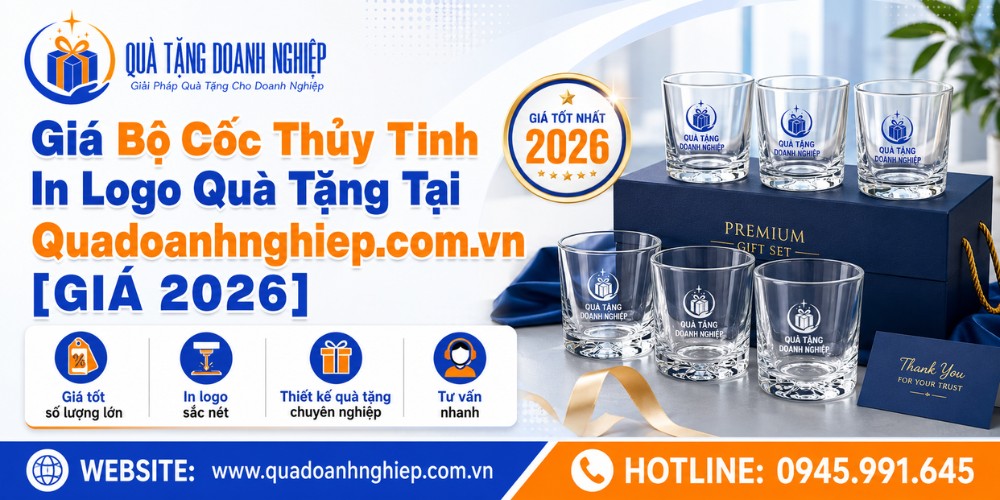 Cập nhật bảng giá bộ ly thủy tinh in logo mới nhất