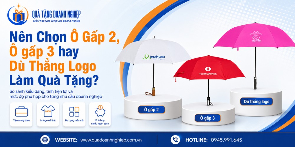 Lựa chọn ô gấp 2, ô gấp 3 hay dù cán thẳng in logo làm quà tặng